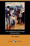 The Awakening of Europe (Illustrated Edition) (Dodo Press) cover