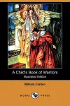 A Child's Book of Warriors (Illustrated Edition) (Dodo Press) cover