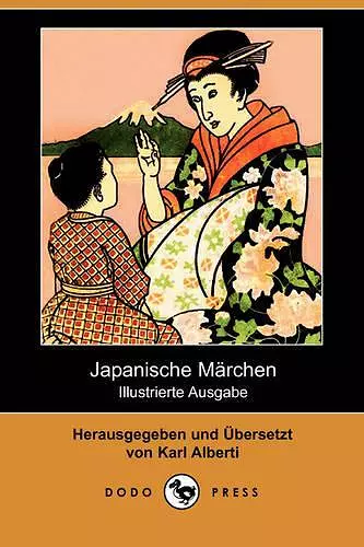 Japanische Marchen (Illustrierte Ausgabe) (Dodo Press) cover