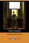 Hagar's Daughter (Dodo Press) cover