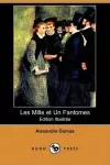 Les Mille Et Un Fantomes (Edition Illustree) (Dodo Press) cover