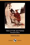 Tales of Folk and Fairies (Illustrated Edition) (Dodo Press) cover