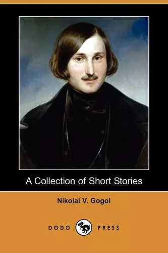 A Collection of Short Stories (Dodo Press) cover