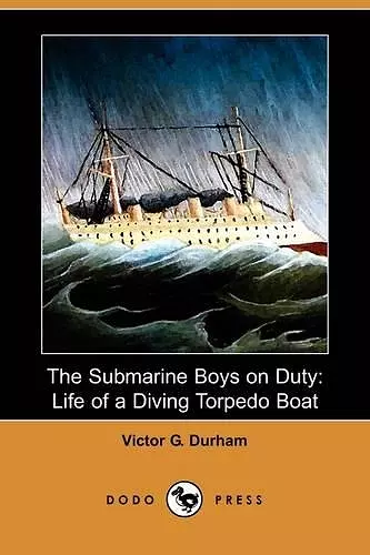 The Submarine Boys on Duty cover