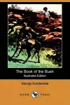 The Book of the Bush (Illustrated Edition) (Dodo Press) cover