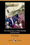 The Discovery of New Worlds (Illustrated Edition) (Dodo Press) cover