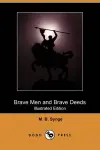Brave Men and Brave Deeds (Illustrated Edition) (Dodo Press) cover