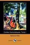 Contes Humoristiques, Tome I (Dodo Press) cover