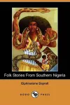 Folk Stories from Southern Nigeria (Dodo Press) cover