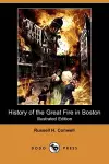 History of the Great Fire in Boston (Illustrated Edition) (Dodo Press) cover