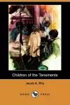Children of the Tenements (Dodo Press) cover