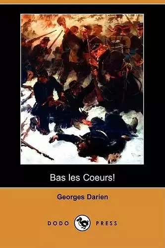 Bas Les Coeurs! (Dodo Press) cover