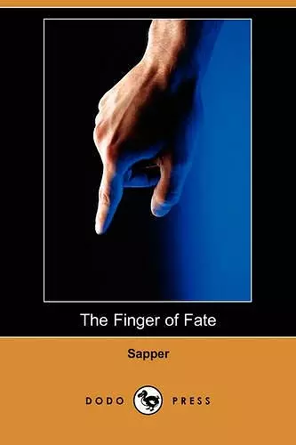 The Finger of Fate (Dodo Press) cover