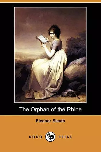 The Orphan of the Rhine (Dodo Press) cover