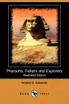 Pharaohs, Fellahs and Explorers (Illustrated Edition) (Dodo Press) cover