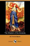 The Wisdom of the Ancients (Dodo Press) cover