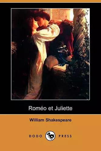 Romeo Et Juliette (Dodo Press) cover