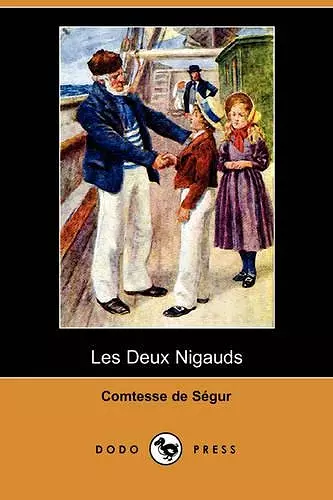 Les Deux Nigauds (Dodo Press) cover