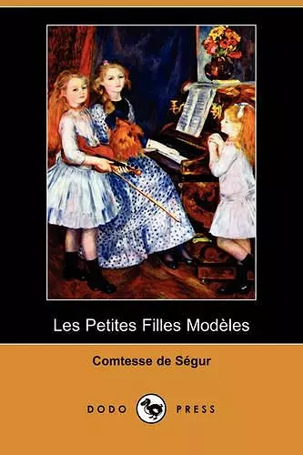 Les Petites Filles Modeles (Dodo Press) cover