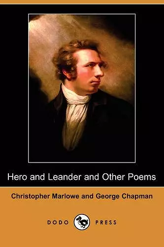 Hero and Leander and Other Poems (Dodo Press) cover