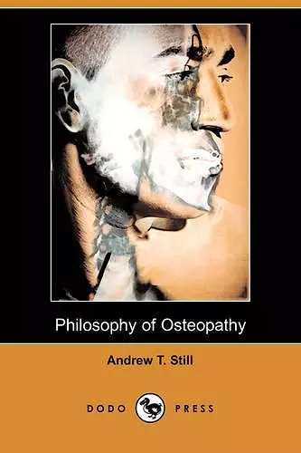 Philosophy of Osteopathy (Dodo Press) cover