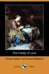 The Family of Love (Dodo Press) cover