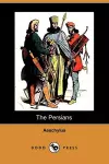 The Persians (Dodo Press) cover