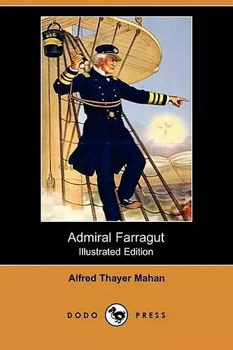 Admiral Farragut (Illustrated Edition) (Dodo Press) cover