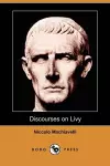 Discourses on Livy (Dodo Press) cover