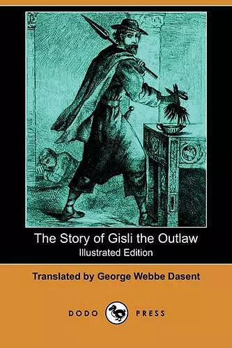 The Story of Gisli the Outlaw (Illustrated Edition) (Dodo Press) cover