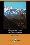 Mountaineering in the Sierra Nevada (Dodo Press) cover