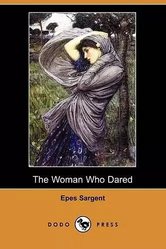 The Woman Who Dared (Dodo Press) cover