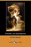 Amoretti, and Epithalamion (Dodo Press) cover