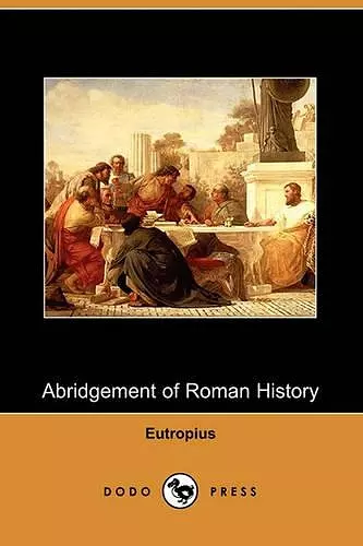 Abridgement of Roman History (Dodo Press) cover