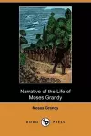 Narrative of the Life of Moses Grandy, Late a Slave in the United States of America (Dodo Press) cover