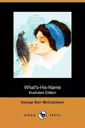 What's-His-Name (Illustrated Edition) (Dodo Press) cover