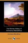 The Roman History of Ammianus Marcellinus (Dodo Press) cover
