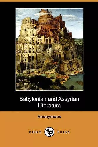 Babylonian and Assyrian Literature (Dodo Press) cover