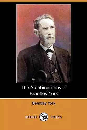 The Autobiography of Brantley York (Dodo Press) cover