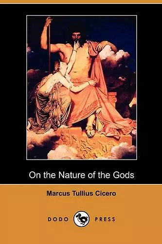 On the Nature of the Gods (Dodo Press) cover