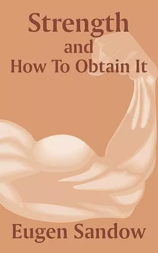Strength and How to Obtain It cover