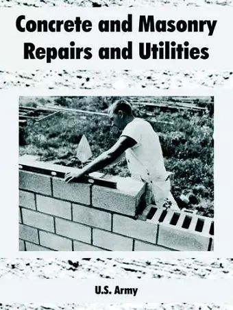 Concrete and Masonry Repairs and Utilities cover