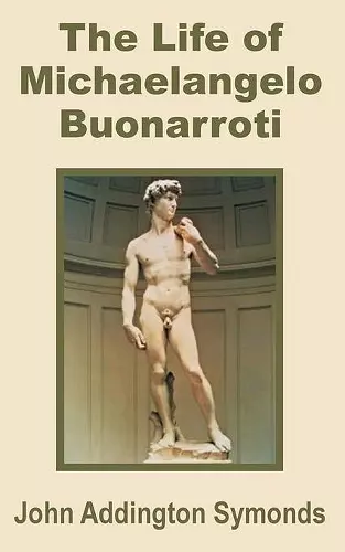 The Life of Michelangelo Buonarroti cover