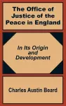 The Office Of Justice of the Peace in England cover