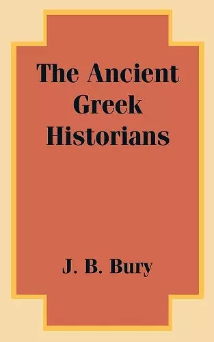 The Ancient Greek Historians cover