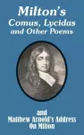 Milton's Comus, Lycidas and Other Poems And Matthew Arnold's Address On Milton cover