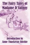 The Fairy Tales of Madame D'Aulnoy cover
