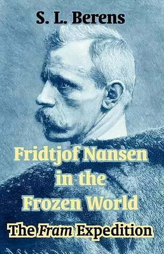 Fridtjof Nansen in the Frozen World cover