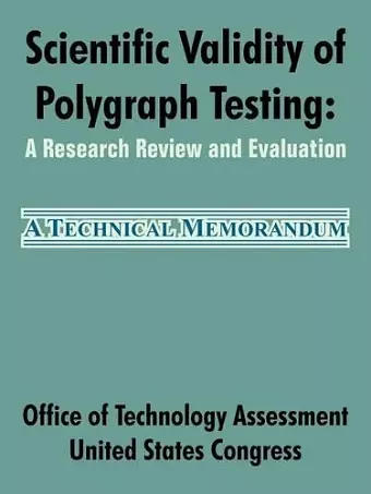 Scientific Validity of Polygraph Testing cover