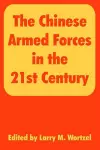The Chinese Armed Forces in the 21st Century cover